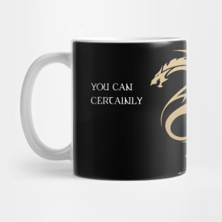 You Can Certainly Try DM Quotes Tabletop RPG Mug